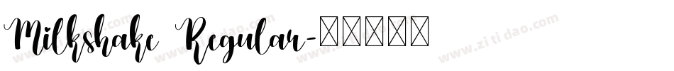 Milkshake Regular字体转换